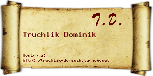 Truchlik Dominik névjegykártya